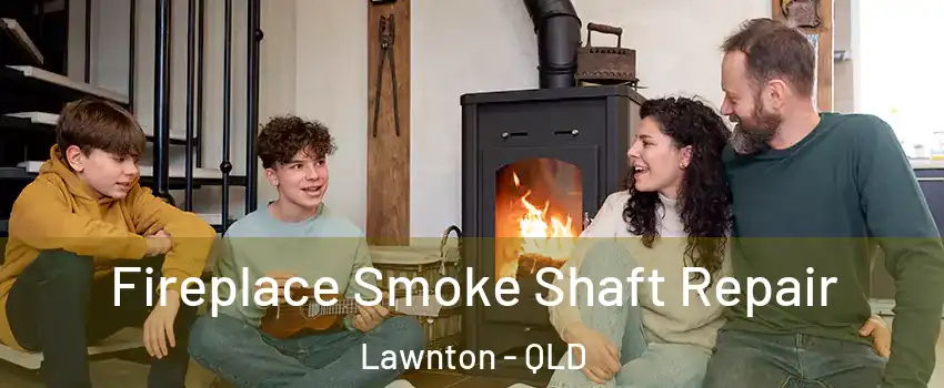 Fireplace Smoke Shaft Repair Lawnton - QLD