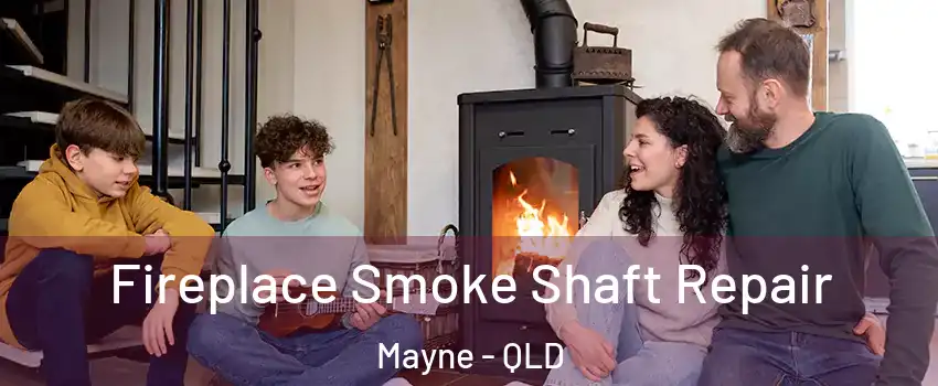 Fireplace Smoke Shaft Repair Mayne - QLD