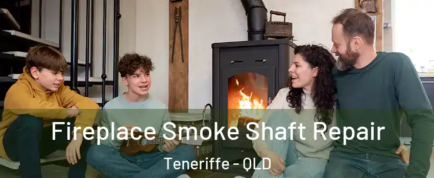 Fireplace Smoke Shaft Repair Teneriffe - QLD