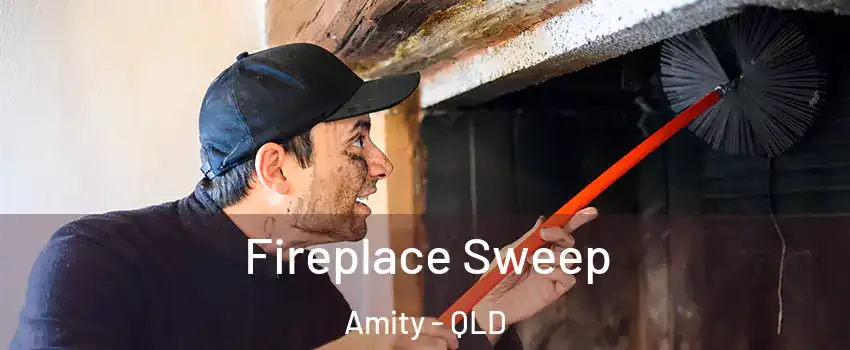 Fireplace Sweep Amity - QLD