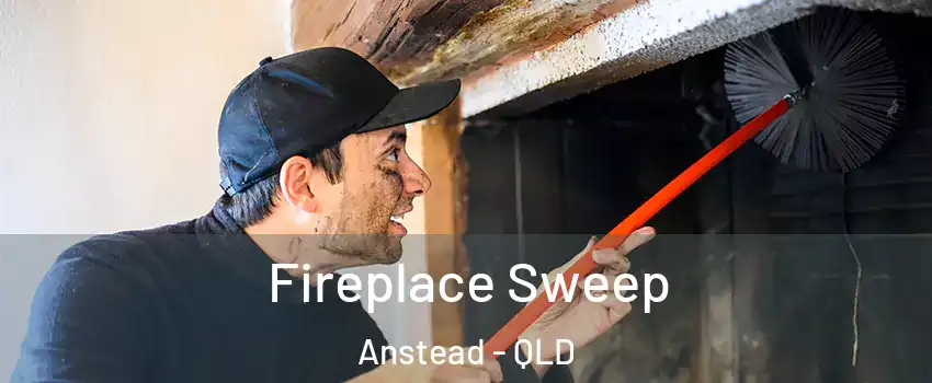 Fireplace Sweep Anstead - QLD