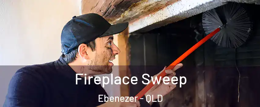 Fireplace Sweep Ebenezer - QLD