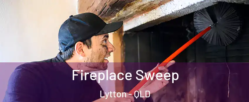 Fireplace Sweep Lytton - QLD