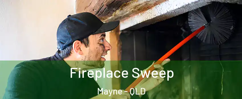 Fireplace Sweep Mayne - QLD