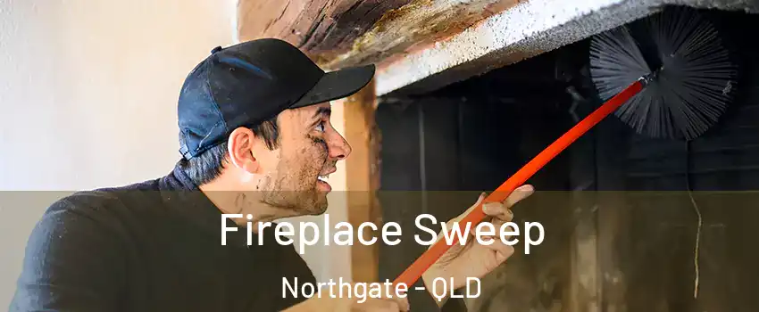 Fireplace Sweep Northgate - QLD