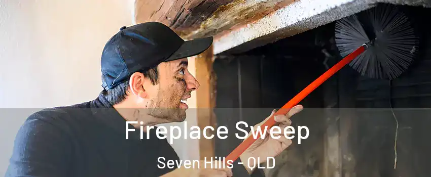 Fireplace Sweep Seven Hills - QLD