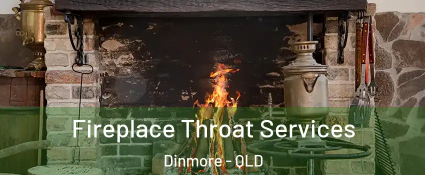 Fireplace Throat Services Dinmore - QLD