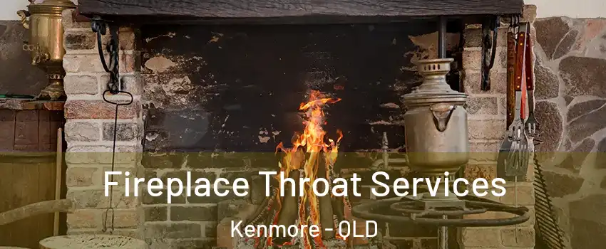  Fireplace Throat Services Kenmore - QLD