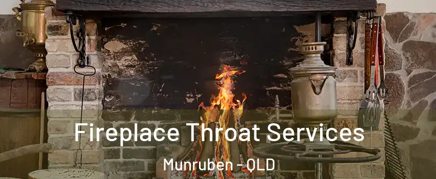 Fireplace Throat Services Munruben - QLD