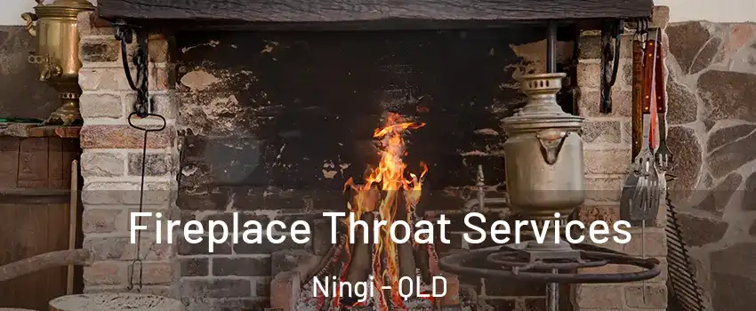 Fireplace Throat Services Ningi - QLD