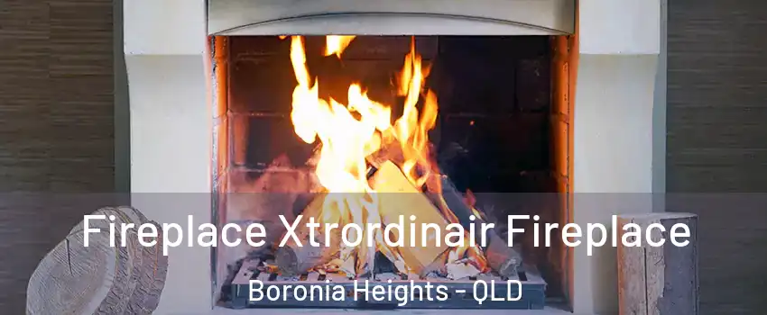 Fireplace Xtrordinair Fireplace Boronia Heights - QLD