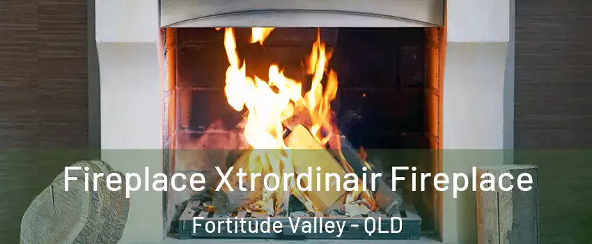 Fireplace Xtrordinair Fireplace Fortitude Valley - QLD