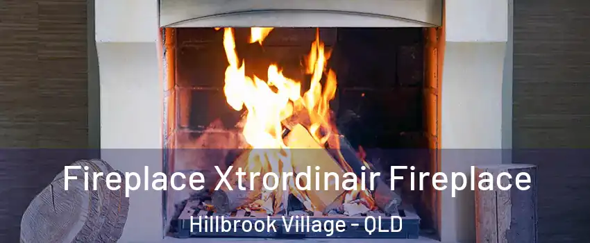 Fireplace Xtrordinair Fireplace Hillbrook Village - QLD