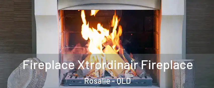 Fireplace Xtrordinair Fireplace Rosalie - QLD