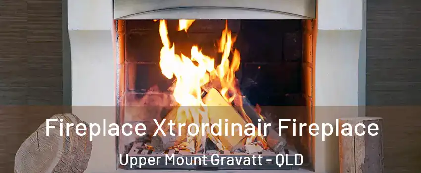 Fireplace Xtrordinair Fireplace Upper Mount Gravatt - QLD