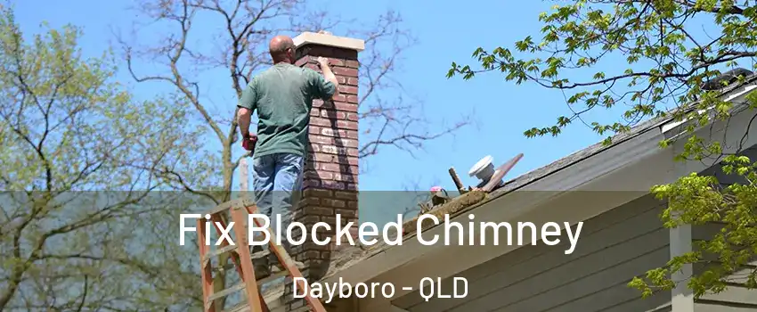 Fix Blocked Chimney Dayboro - QLD