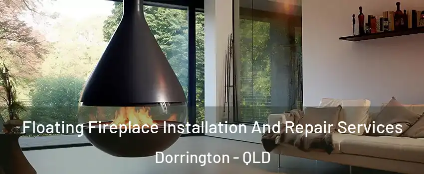 Floating Fireplace Installation And Repair Services Dorrington - QLD