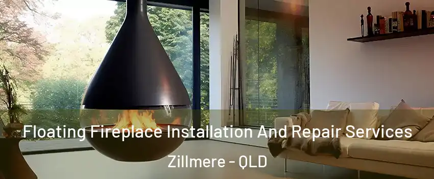  Floating Fireplace Installation And Repair Services Zillmere - QLD