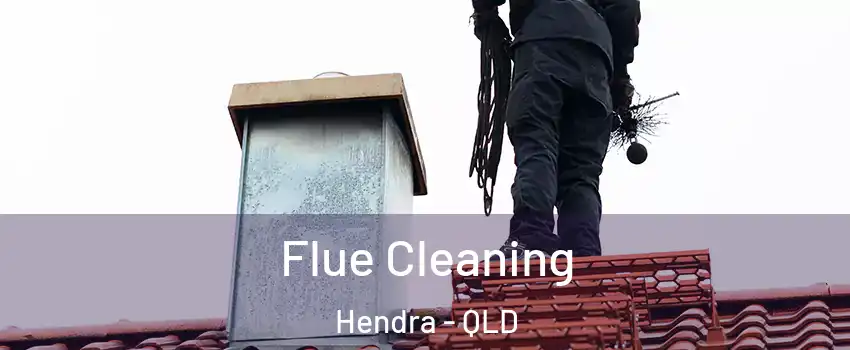 Flue Cleaning Hendra - QLD