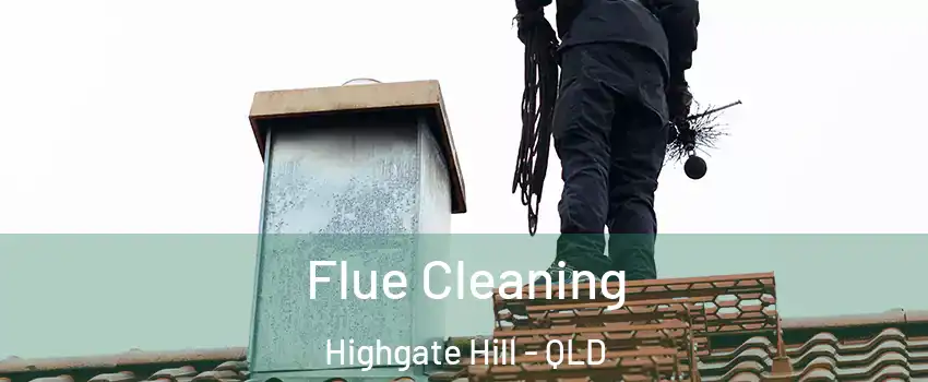 Flue Cleaning Highgate Hill - QLD