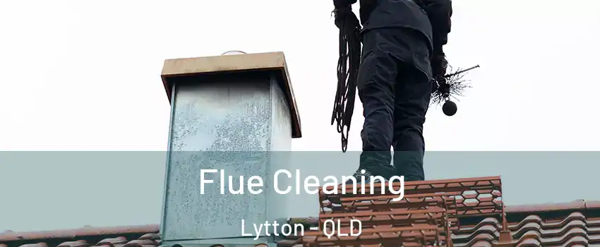 Flue Cleaning Lytton - QLD