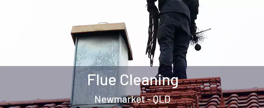  Flue Cleaning Newmarket - QLD