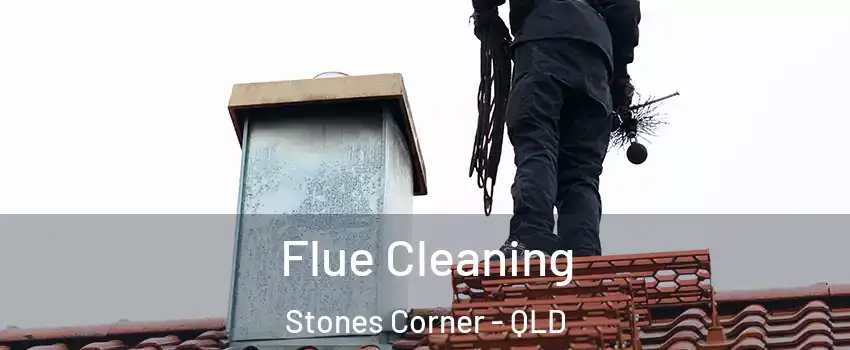 Flue Cleaning Stones Corner - QLD