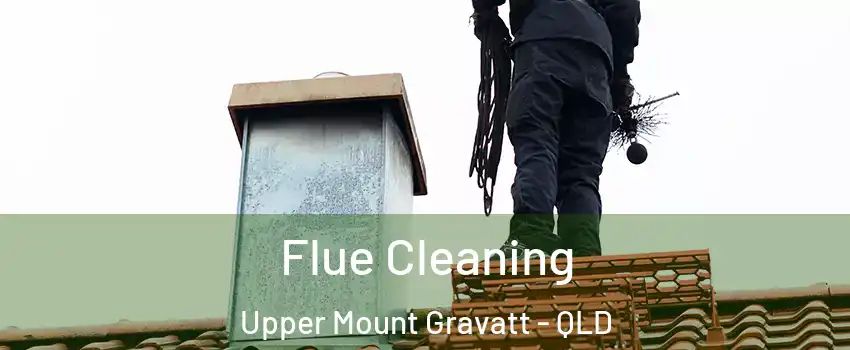 Flue Cleaning Upper Mount Gravatt - QLD