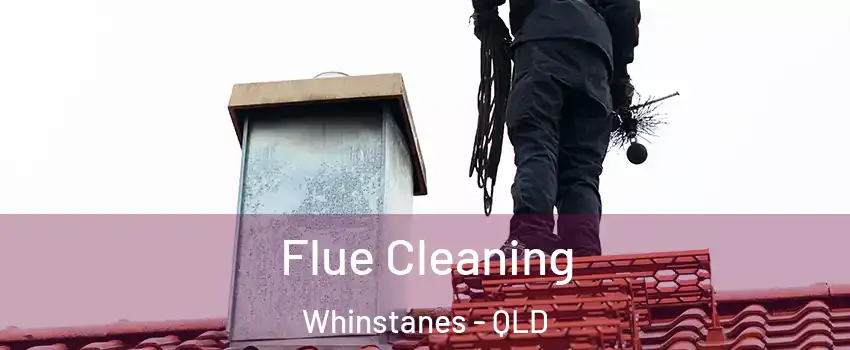 Flue Cleaning Whinstanes - QLD
