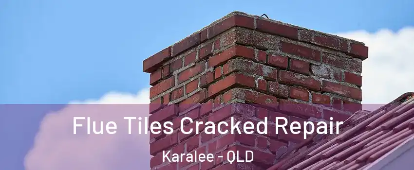  Flue Tiles Cracked Repair Karalee - QLD