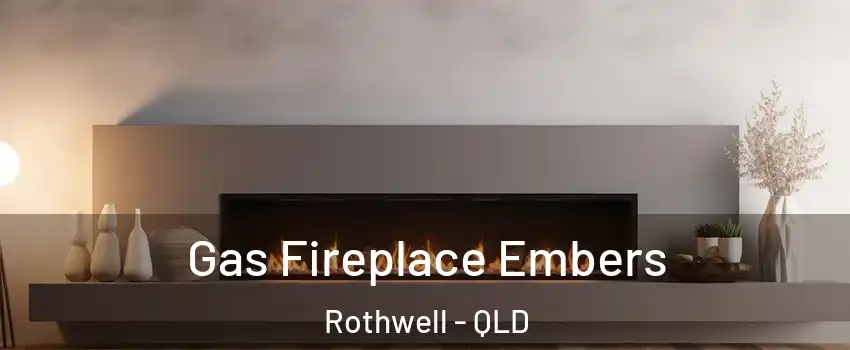 Gas Fireplace Embers Rothwell - QLD