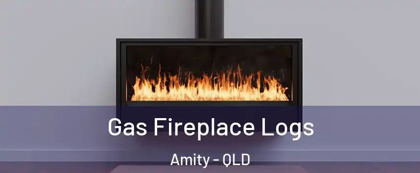 Gas Fireplace Logs Amity - QLD
