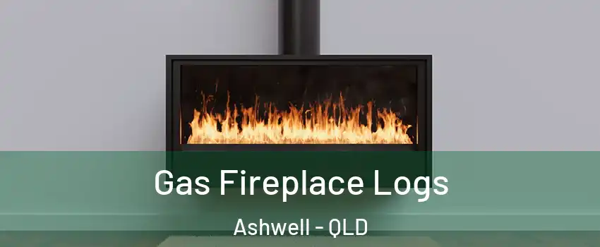 Gas Fireplace Logs Ashwell - QLD