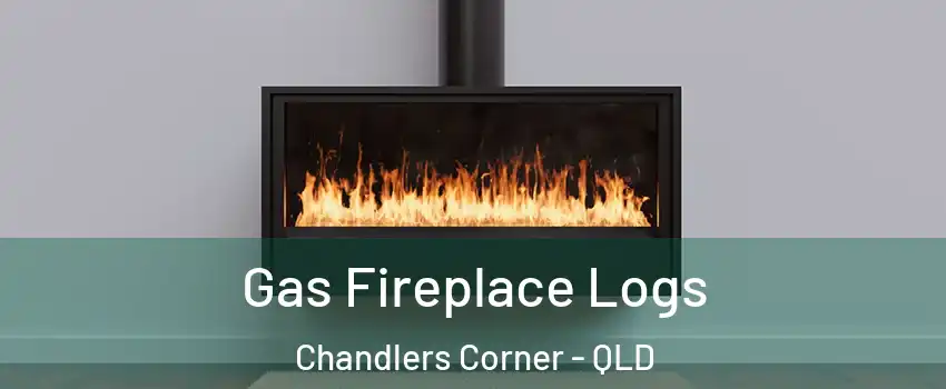 Gas Fireplace Logs Chandlers Corner - QLD