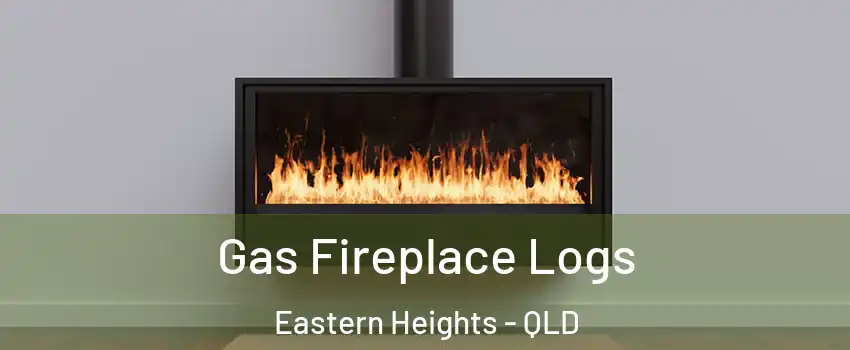 Gas Fireplace Logs Eastern Heights - QLD