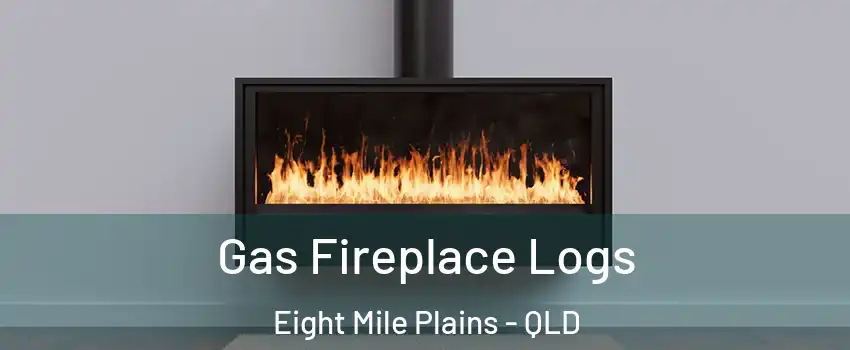 Gas Fireplace Logs Eight Mile Plains - QLD