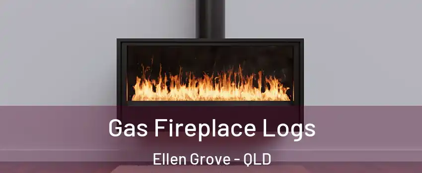 Gas Fireplace Logs Ellen Grove - QLD