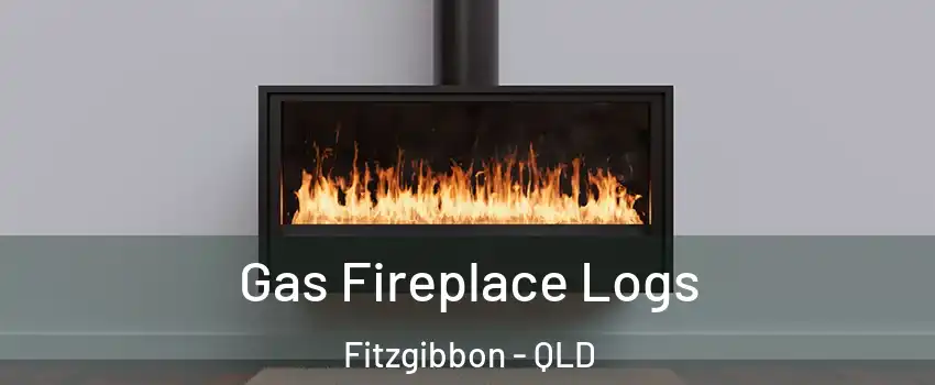 Gas Fireplace Logs Fitzgibbon - QLD