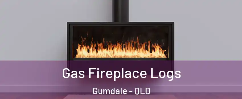 Gas Fireplace Logs Gumdale - QLD