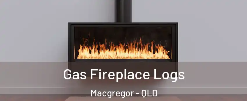 Gas Fireplace Logs Macgregor - QLD