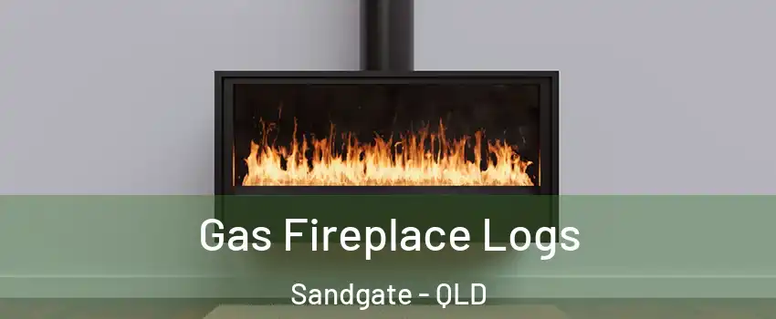 Gas Fireplace Logs Sandgate - QLD