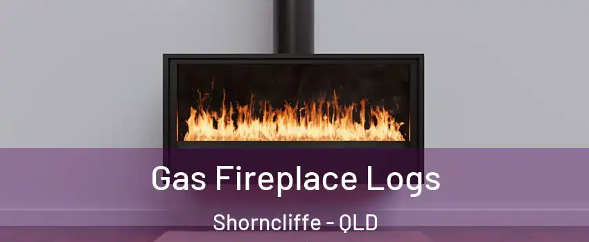 Gas Fireplace Logs Shorncliffe - QLD