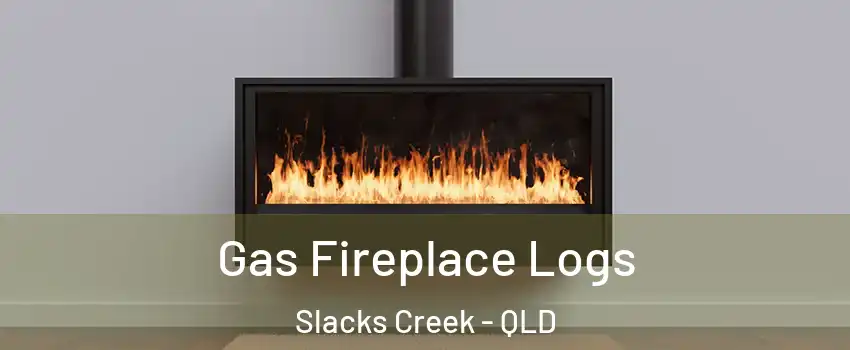Gas Fireplace Logs Slacks Creek - QLD