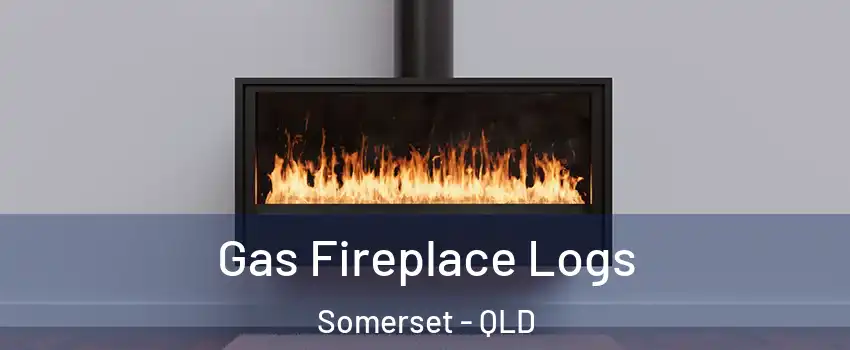 Gas Fireplace Logs Somerset - QLD