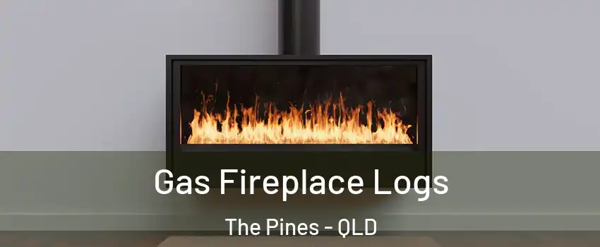 Gas Fireplace Logs The Pines - QLD