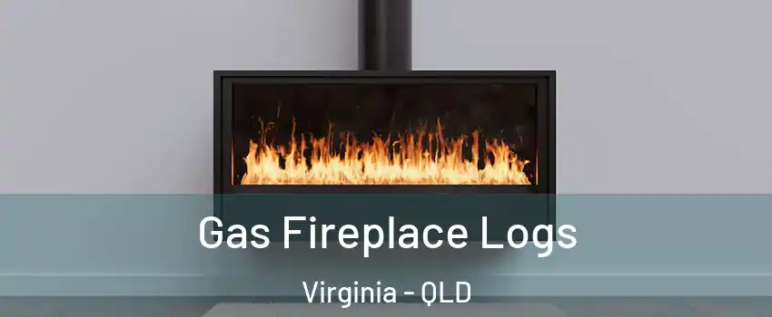Gas Fireplace Logs Virginia - QLD