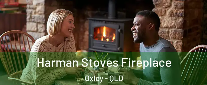Harman Stoves Fireplace Oxley - QLD
