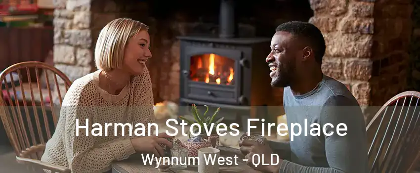 Harman Stoves Fireplace Wynnum West - QLD
