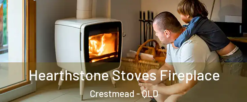 Hearthstone Stoves Fireplace Crestmead - QLD