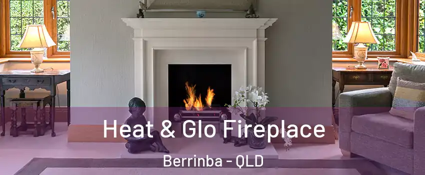 Heat & Glo Fireplace Berrinba - QLD